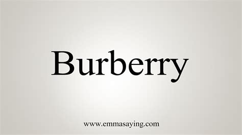 how to say burberry.